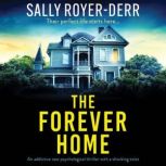 The Forever Home, Sally RoyerDerr
