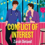 Conflict of Interest, Zarah Detand