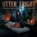 Utter Fright Short Stories, Bram Stocker