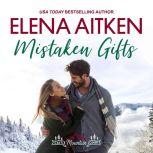 Mistaken Gifts, Elena Aitken