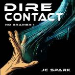 Dire Contact, JC Spark