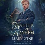 Master of Mayhem, Mary Wine