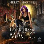 The Dark Hiss of Magic, Helen Harper