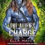 The Aliens Charge, Ella Maven