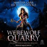 Werewolf Quarry, Michael Anderle