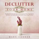 Declutter Your Home, Marry Connor