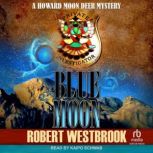 Blue Moon, Robert Westbrook