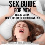 Sex Guide For Men, More Sex More Fun Book Club
