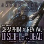 Disciple of the Dead, Jacob Holo