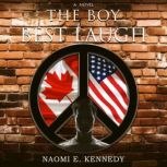 The Boy With The Best Laugh, Naomi Kennedy