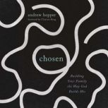 Chosen, Andrew Hopper