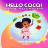 Hello Coco! Suds, Songs, and Aunt Fan..., Latrice McGlothin