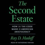 The Second Estate, Ray D. Madoff
