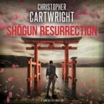 Shogun Resurrection, Christopher Cartwright
