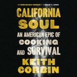 California Soul, Keith Corbin