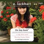 The Boy Book A Study of Habits and Behaviors, Plus Techniques for Taming Them, E. Lockhart