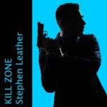 Kill Zone, Stephen Leather