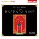 The Childs Child, Barbara Vine