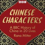 Chinese Characters, Rana Mitter