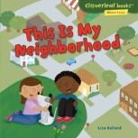 This Is My Neighborhood, Lisa Bullard