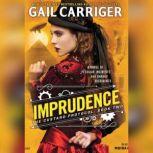 Imprudence, Gail Carriger