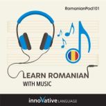 Learn Romanian With Music, Innovative Language Learning