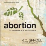 Abortion, R. C. Sproul