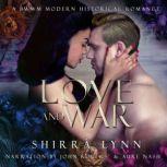 Love and War A BWWM Modern Historical Romance, Shirra Lynn