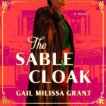 The Sable Cloak, Gail Milissa Grant