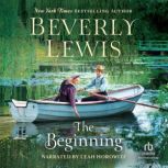 The Beginning, Beverly Lewis