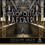 The Metropolitan Affair, Jocelyn Green