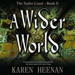 A Wider World, Karen Heenan