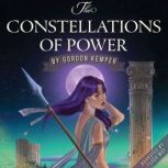 The Constellations of Power, Gordon Kemper