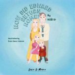 How did Edward Return Home?, Hilal Er