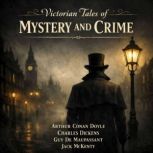 Victorian Tales of Mystery and Crime, Arthur Conan Doyle