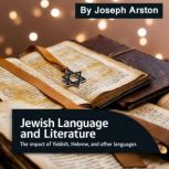 Jewish Language and Literature, Joseph Arston