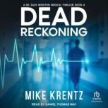 Dead Reckoning, Mike Krentz