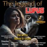 The Legend Of Lupus, Nahed Elsayed