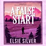 A False Start, Elsie Silver