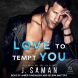 Love to Tempt You, J. Saman