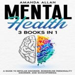 Mental Health 3 Books in 1, Amanda Allan