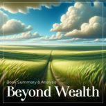 Beyond Wealth, Alexander Green