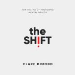 The Shift, Clare Dimond