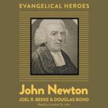 John Newton, Joel R. Beeke