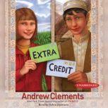 Extra Credit, Andrew Clements