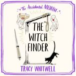 The Witch Finder, Tracy Whitwell