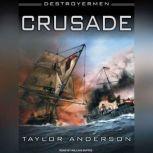 Destroyermen Crusade, Taylor Anderson