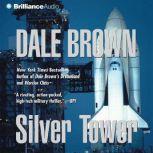 Silver Tower, Dale Brown