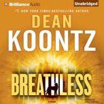 Breathless, Dean Koontz