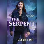 The Serpent, Sarah Fine